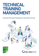 Technical Training Management: Commercial skills aligned to the provision of successful training outcomes