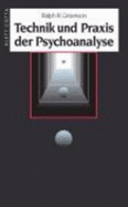 Technik Und Praxis Der Psychoanalyse - Greenson, Ralph R.; Theusner-Stampa, Gudrun