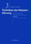 Techniken Der Klassenfuhrung - Rost, Detlef H, and Kounin, Jacob S