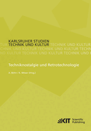 Techniknostalgie und Retrotechnologie