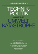 Technikpolitik Angesichts Der Umweltkatastrophe