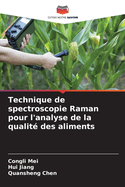 Technique de spectroscopie Raman pour l'analyse de la qualit? des aliments