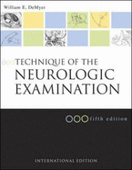 Technique of the Neurologic Examination: A Programmed Text - Demyer, William