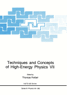 Techniques and Concepts of High-Energy Physics VII