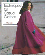 Techniques for Casual Clothes from Threads - Threads Magazine, and Timmons, Christine (Editor), and Threads (Editor)