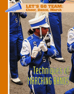 Techniques of Marching Bands