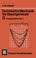 Technische Mechanik Fur Bauingenieure: 3 Festigkeitslehre Teil 2