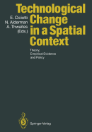 Technological Change in a Spatial Context: Theory, Empirical Evidence and Policy