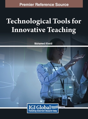 Technological Tools for Innovative Teaching - Khaldi, Mohamed (Editor)