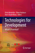 Technologies for Development: What is Essential?