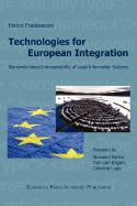 Technologies for European Integration. Standards-Based Interoperability of Legal Information Systems. - Francesconi, Enrico