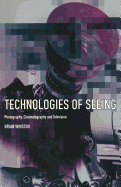 Technologies of Seeing: Photography, Cinema and Television
