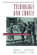 Technology and Choice: Readings from Technology and Culture