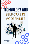 Technology and Self-Care in Modern Life