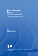 Technology and Testing: Improving Educational and Psychological Measurement