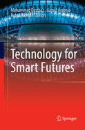 Technology for Smart Futures