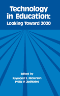 Technology in Education: Looking Toward 2020