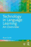 Technology in Language Learning: An Overview