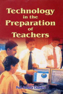 Technology in the Preparation of Teachers