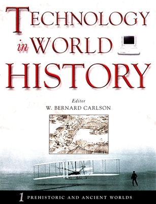 Technology in World History - Carlson, W Bernard (Editor)