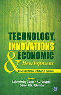 Technology, Innovations and Economic Development: Essays in Honour of Robert E. Evenson