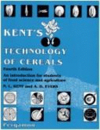 Technology of Cereals: Introduction for Students of Food Science and Agriculture, Fourth Edition