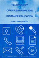 Technology, Open Learning and Distance Education