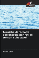 Tecniche di raccolta dell'energia per reti di sensori subacquei