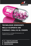 Tecnologie Emergenti Nella Scoperta Dei Farmaci: Dall'ai Al Crispr