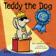 Teddy the Dog: (Almost) Best in Show