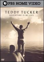 Teddy Tucker: Adventure Is My Life