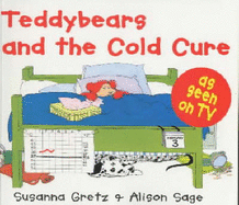 Teddybears and the Cold Cure