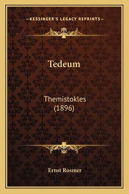 Tedeum: Themistokles (1896) - Schleswig-Holsteinischer Heimatbund