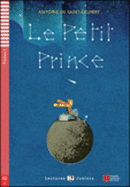 Teen ELI Readers - French: Le petit prince + downloadable audio