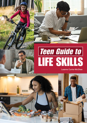 Teen Guide to Life Skills - Currie-McGhee, Leanne