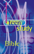 Teen Study Bible - Richards, Larry, Dr. (Editor), and Richards, Sue Poorman (Editor)