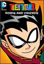 Teen Titans: Robin and Friends