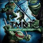 Teenage Mutant Ninja Turtles [2007 Soundtrack] - Original Soundtrack