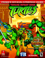 Teenage Mutant Ninja Turtles: Prima's Official Strategy Guide