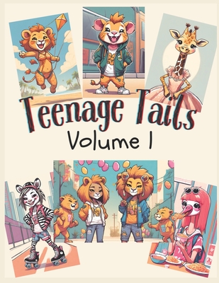 Teenage Tails: Volume 1 - E, Lisa