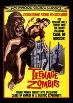 Teenage Zombies - Jerry Warren