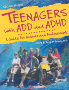 Teenagers with ADD and ADHD: A guide for parents and professionals