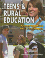 Teens and Rural Education: Opportunities and Challenges