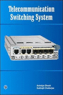 Telecommunication Switching System