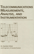 Telecommunications Measurements: Analysis and Instrumentation