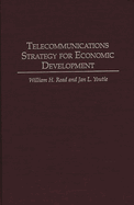 Telecommunications Strategy for Economic Development