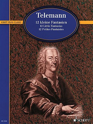 Telemann - 12 Little Fantasias: Piano - Telemann, Georg Philipp (Composer)