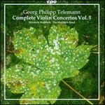 Telemann: Complete Violin Concertos, Vol. 5