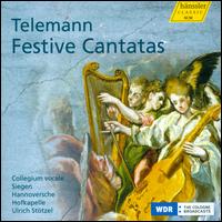 Telemann: Festive Cantatas - Franz Vitzthum (counter tenor); Klaus Mertens (bass baritone); Miriam Feuersinger (soprano);...