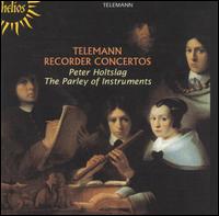 Telemann Recorder Concertos - Mark Caudle (bass viol); Parley of Instruments; Peter Holtslag (recorder)